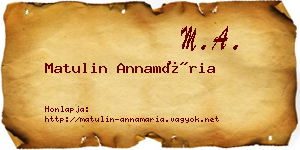 Matulin Annamária névjegykártya